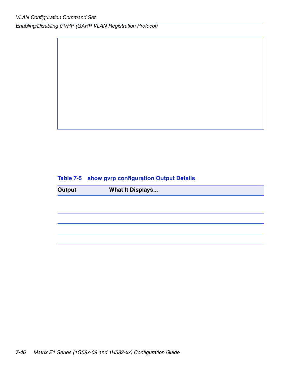Show gvrp configuration output details | Enterasys Networks 1G58x-09 User Manual | Page 388 / 808