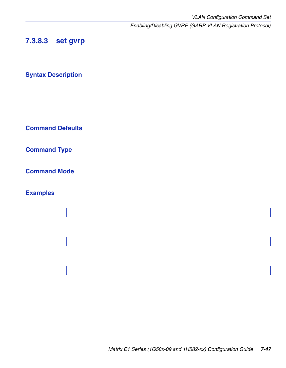 3 set gvrp, Set gvrp -47, Section 7.3.8.3 | Set gvrp, Refer to | Enterasys Networks 1G58x-09 User Manual | Page 389 / 808