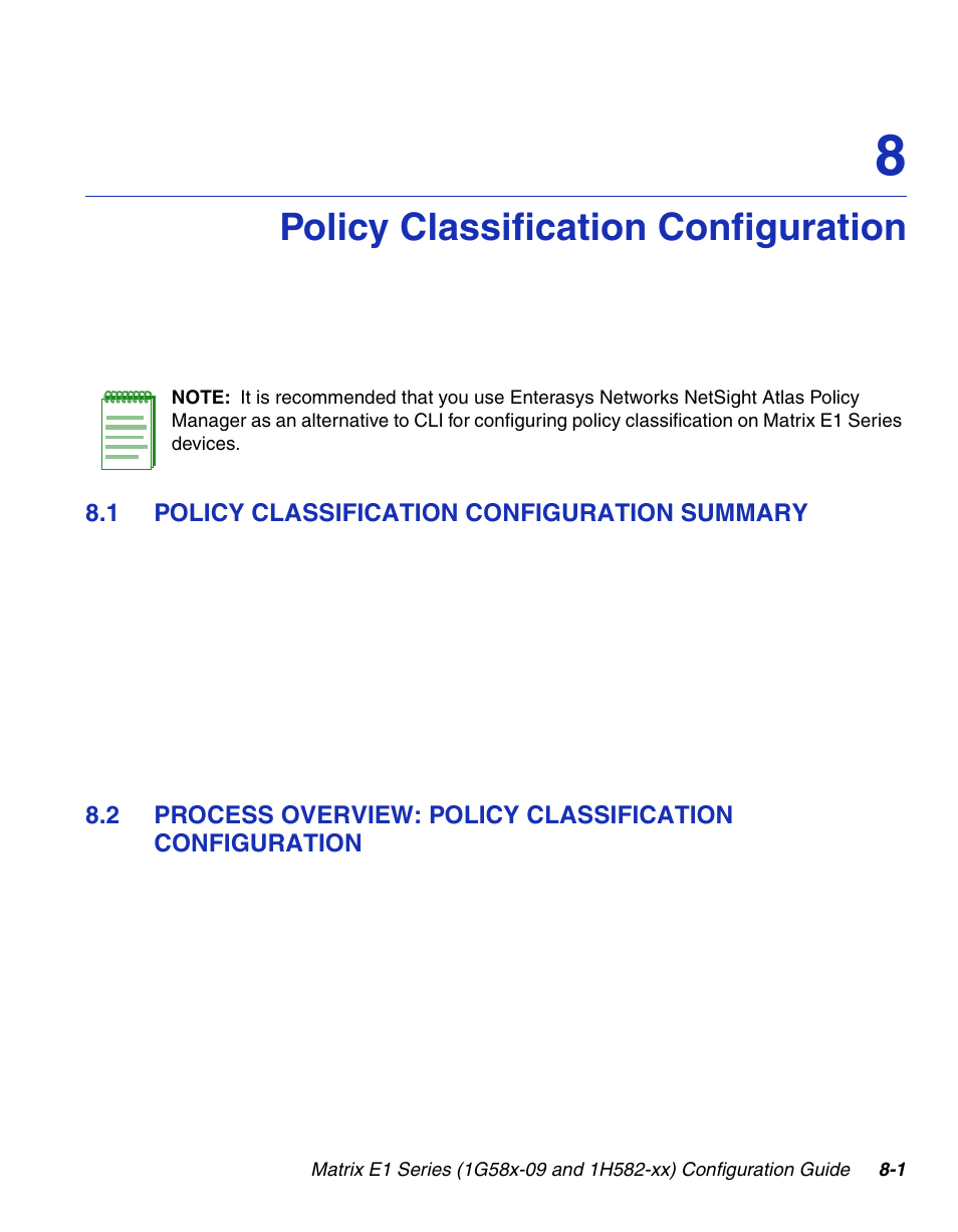 Policy classification configuration, 1 policy classification configuration summary, Policy classification configuration summary -1 | Chapter 8 | Enterasys Networks 1G58x-09 User Manual | Page 393 / 808