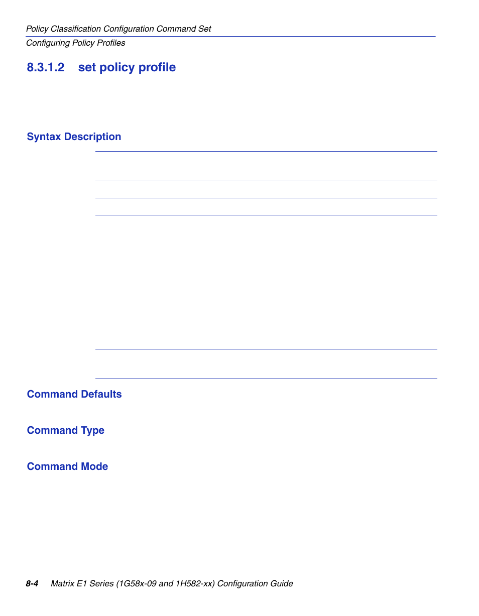 2 set policy profile, Set policy profile -4, Section 8.3.1.2 | Enterasys Networks 1G58x-09 User Manual | Page 396 / 808