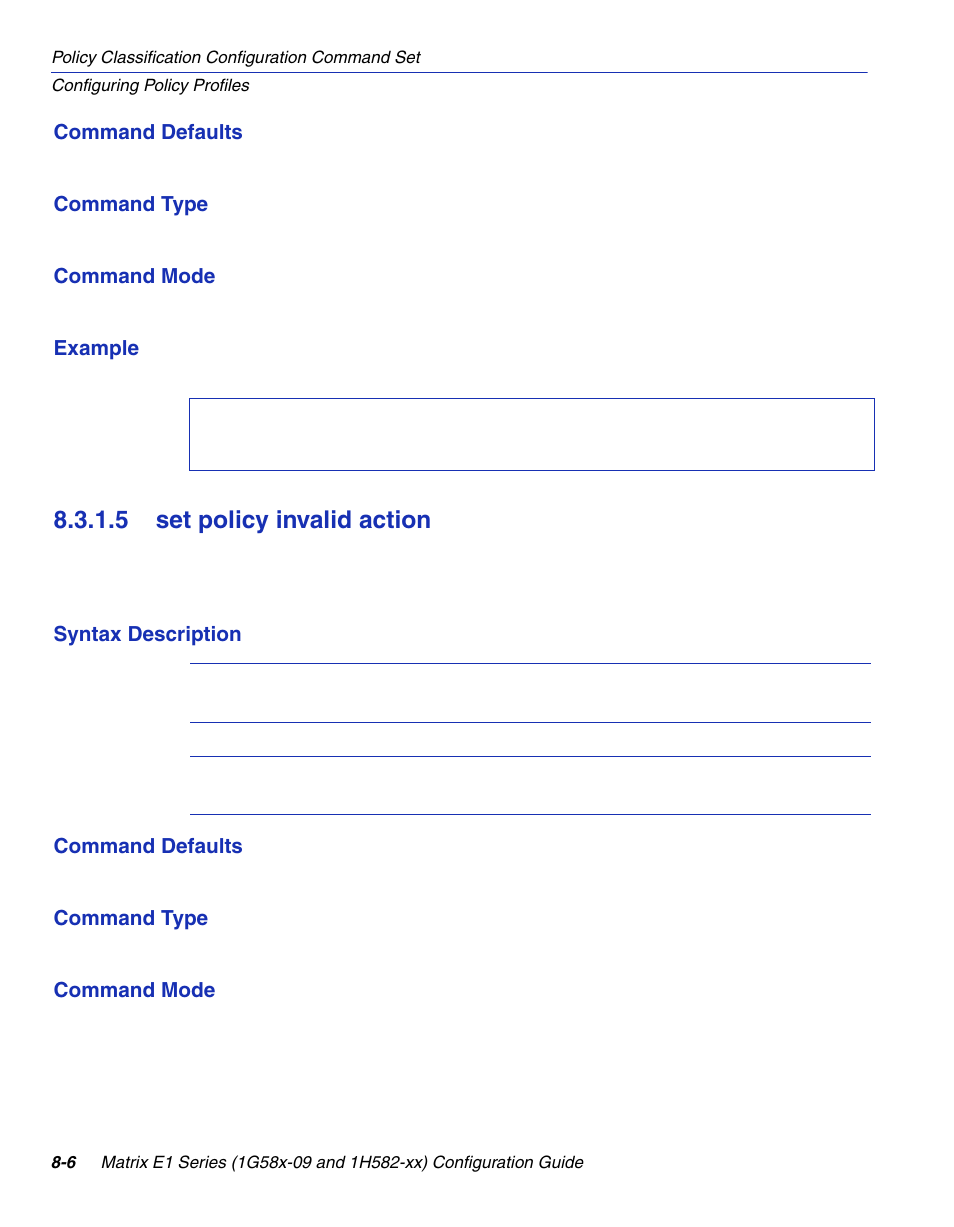 5 set policy invalid action, Set policy invalid action -6, D action | Section 8.3.1.5 | Enterasys Networks 1G58x-09 User Manual | Page 398 / 808