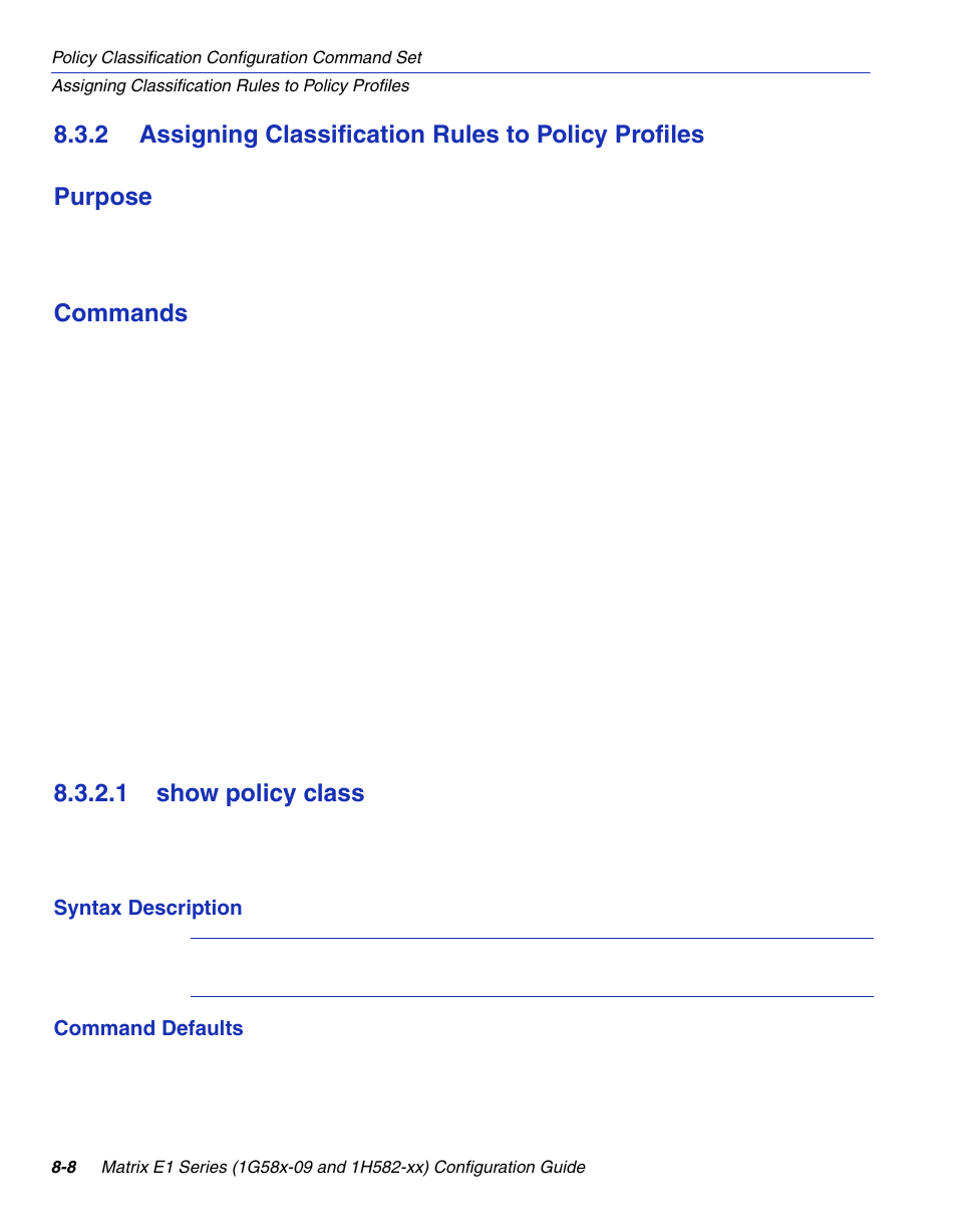 1 show policy class, Show policy class -8, Section 8.3.2 | Commands | Enterasys Networks 1G58x-09 User Manual | Page 400 / 808