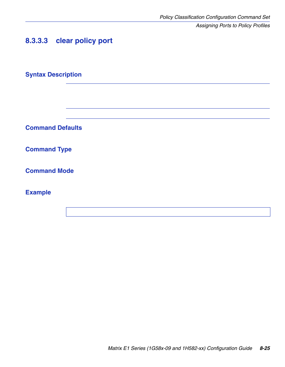 3 clear policy port, Clear policy port -25, Section 8.3.3.3 | Enterasys Networks 1G58x-09 User Manual | Page 417 / 808