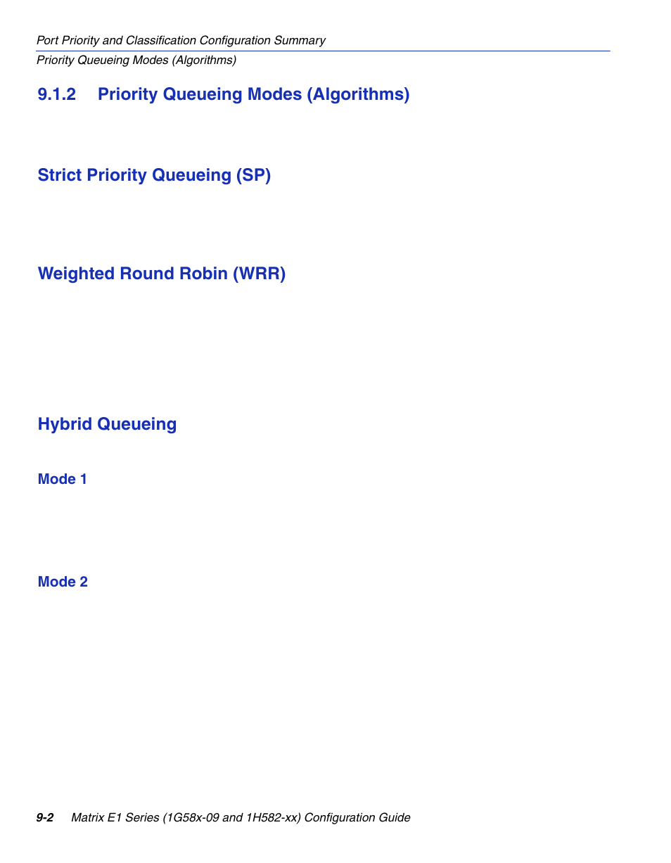 2 priority queueing modes (algorithms), Priority queueing modes (algorithms) -2, Strict priority queueing (sp) | Weighted round robin (wrr), Hybrid queueing | Enterasys Networks 1G58x-09 User Manual | Page 420 / 808