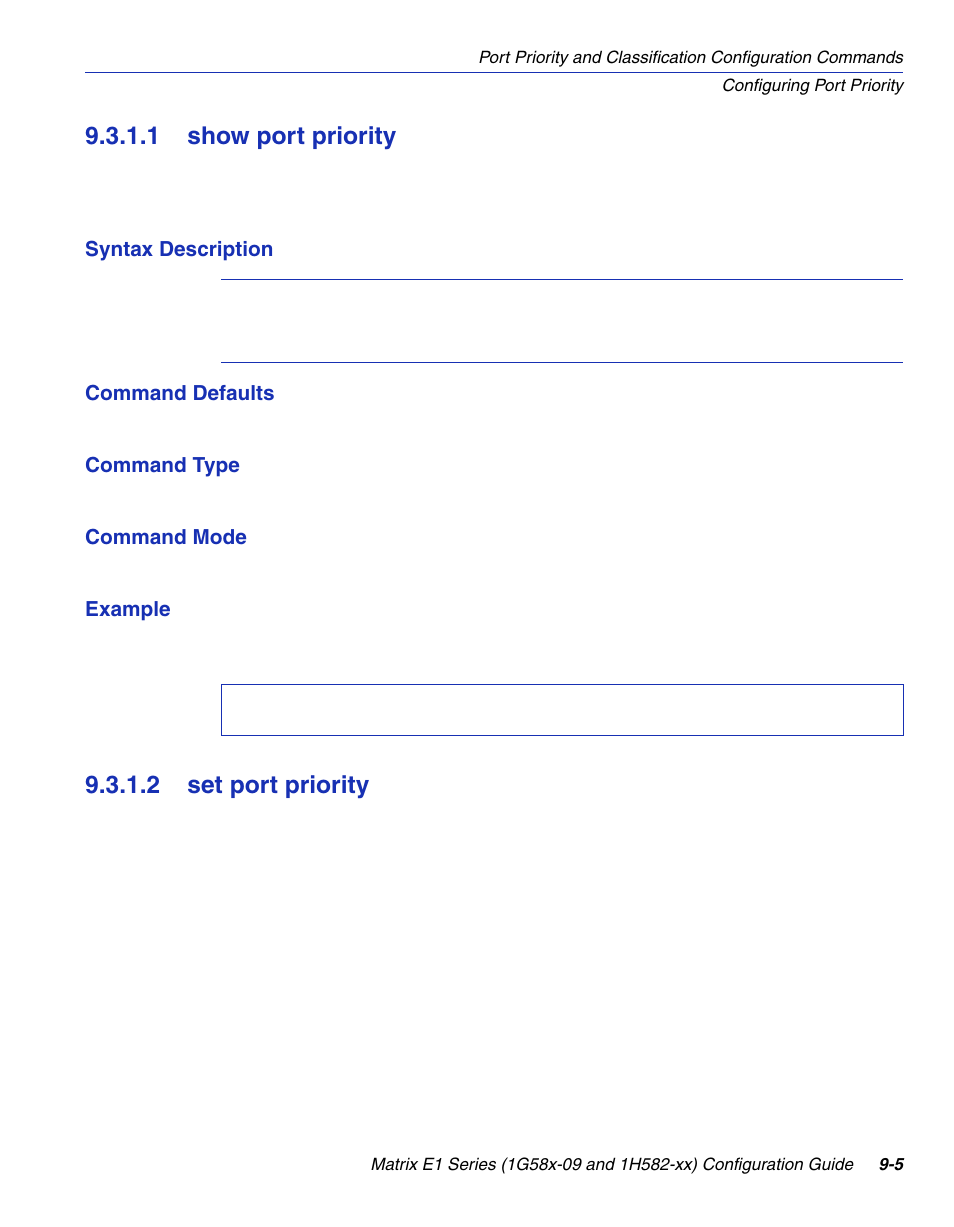 1 show port priority, 2 set port priority, Show port priority -5 | Set port priority -5, Set port priority, Section 9.3.1.2 | Enterasys Networks 1G58x-09 User Manual | Page 423 / 808