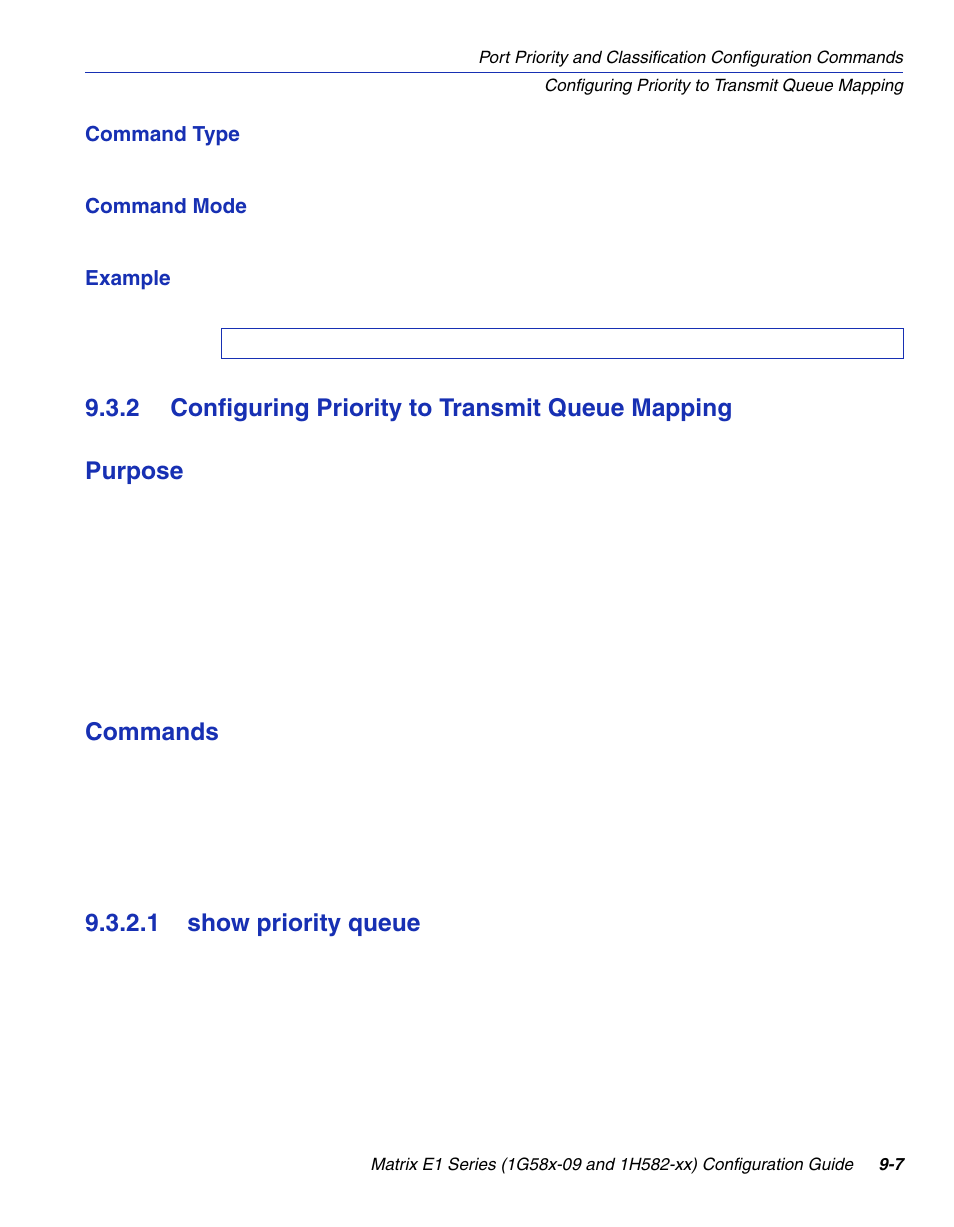 2 configuring priority to transmit queue mapping, 1 show priority queue, Show priority queue -7 | Iority queueing, Section 9.3.2, Section 9.3.2.1, Commands | Enterasys Networks 1G58x-09 User Manual | Page 425 / 808