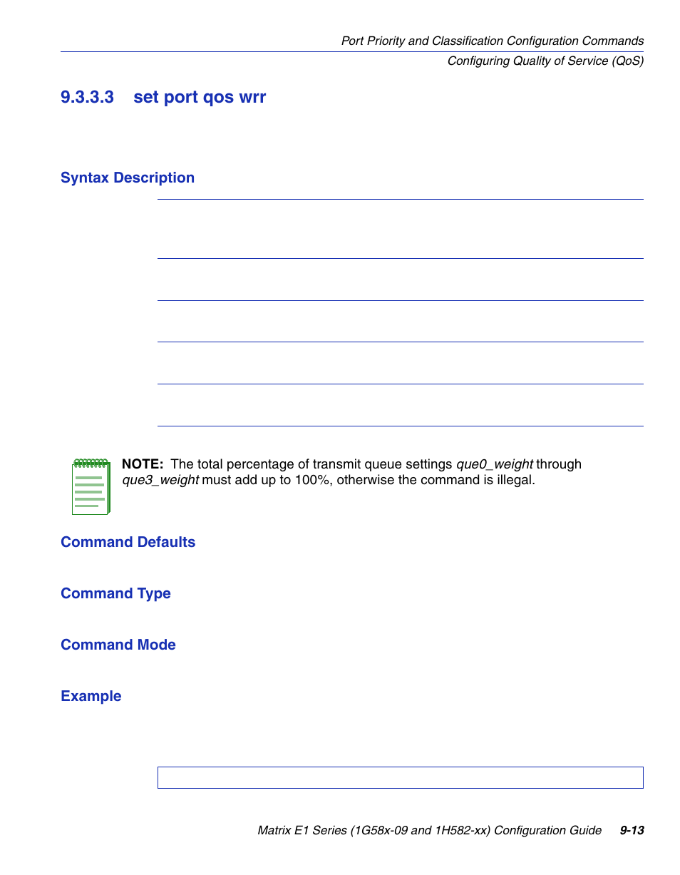 3 set port qos wrr, Set port qos wrr -13, Section 9.3.3.3 | Enterasys Networks 1G58x-09 User Manual | Page 431 / 808