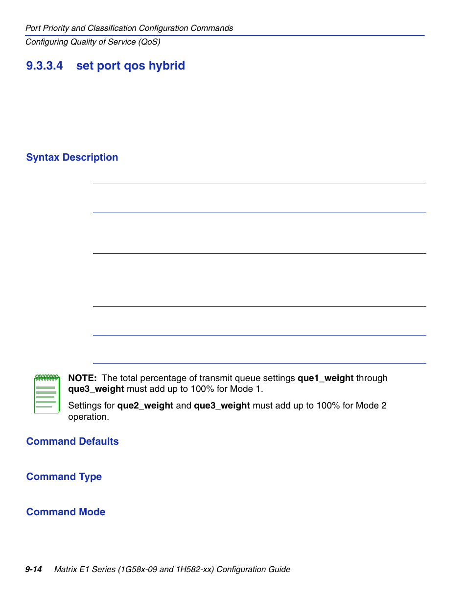 4 set port qos hybrid, Set port qos hybrid -14, Set port qos hybrid | Section 9.3.3.4 | Enterasys Networks 1G58x-09 User Manual | Page 432 / 808