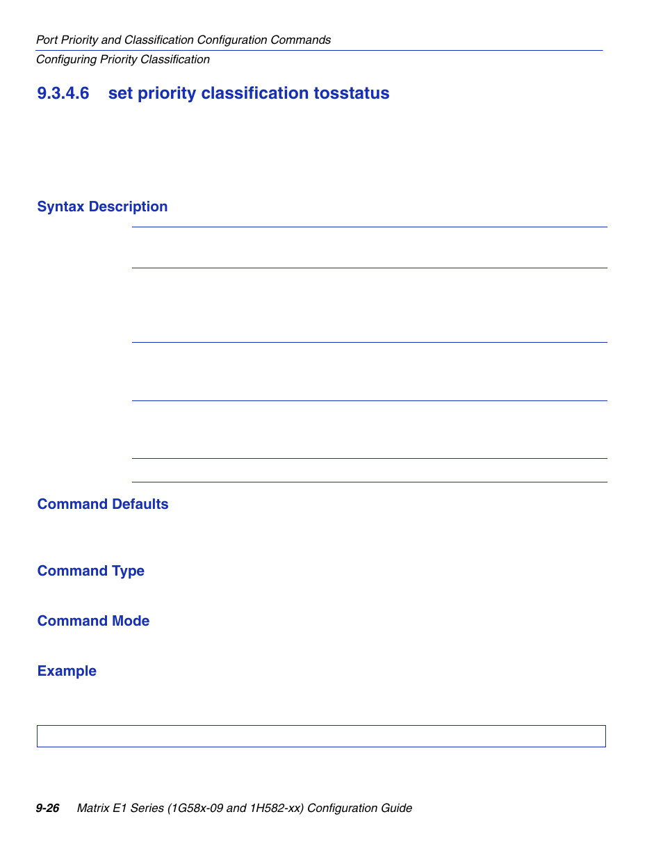 6 set priority classification tosstatus, Set priority classification tosstatus -26, Section 9.3.4.6 | Enterasys Networks 1G58x-09 User Manual | Page 444 / 808