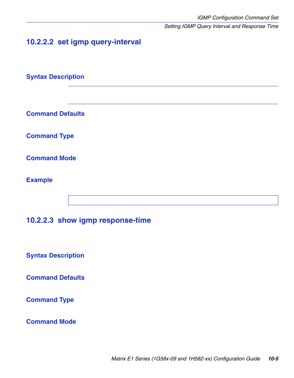 2 set igmp query-interval, 3 show igmp response-time, Set igmp query-interval -5 | Show igmp response-time -5, Rval, Section 10.2.2.2, Section 10.2.2.3 | Enterasys Networks 1G58x-09 User Manual | Page 461 / 808