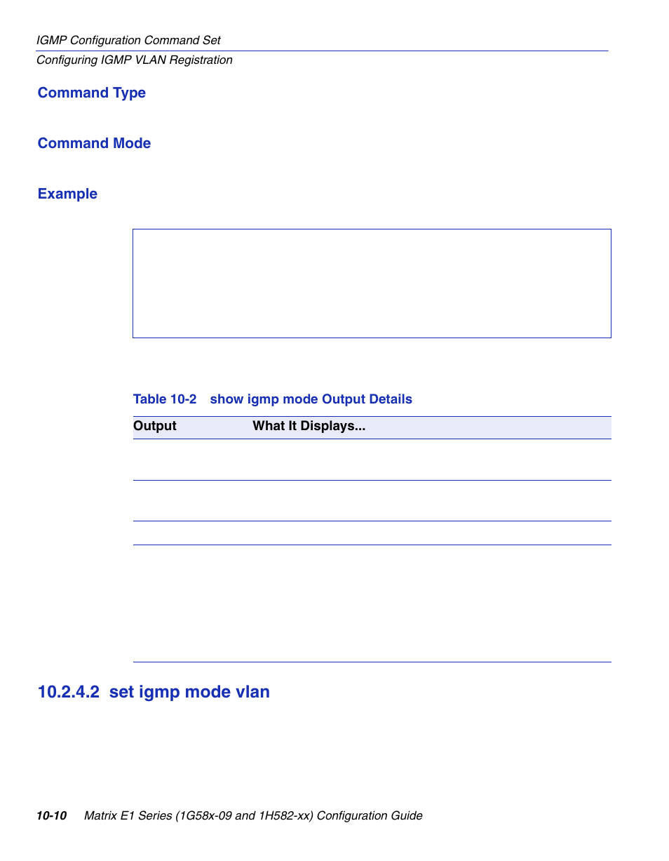 2 set igmp mode vlan, Set igmp mode vlan -10, Show igmp mode output details | Section 10.2.4.2 | Enterasys Networks 1G58x-09 User Manual | Page 466 / 808