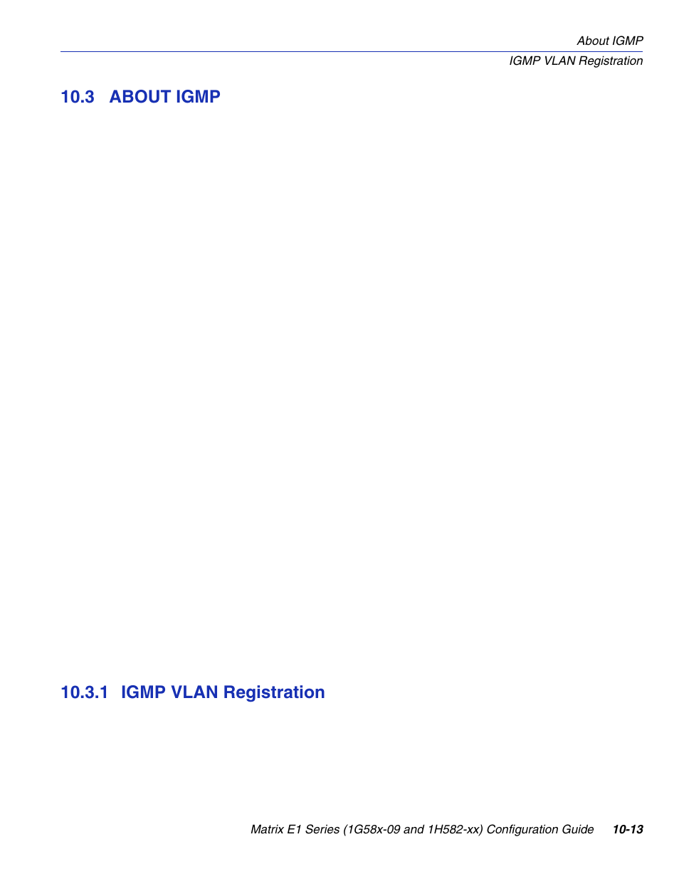 3 about igmp, 1 igmp vlan registration, Igmp vlan registration -13 | Section 10.3, Refer to, Section 10.3.1 | Enterasys Networks 1G58x-09 User Manual | Page 469 / 808
