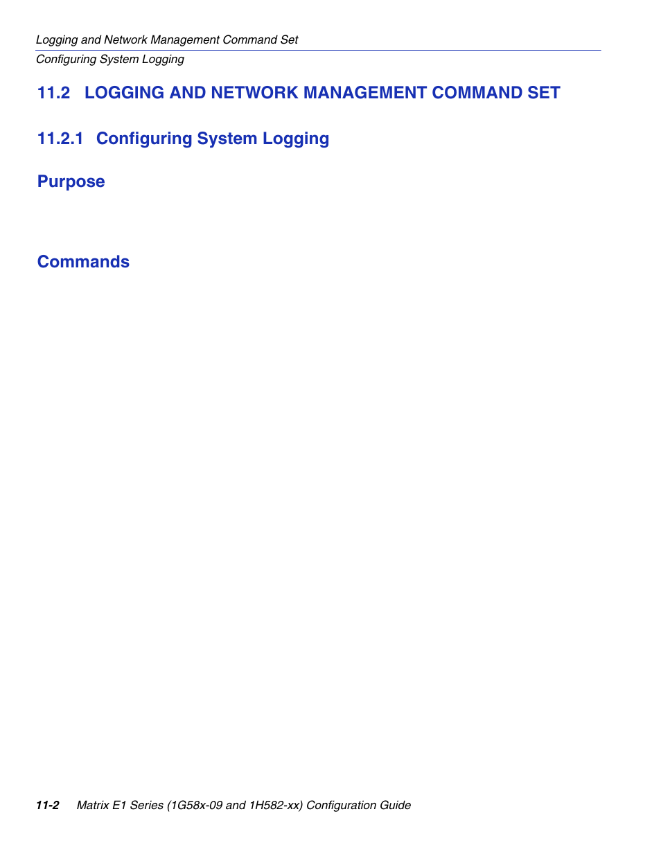 2 logging and network management command set, 1 configuring system logging, Configuring system logging -2 | Section 11.2.1, Commands | Enterasys Networks 1G58x-09 User Manual | Page 472 / 808