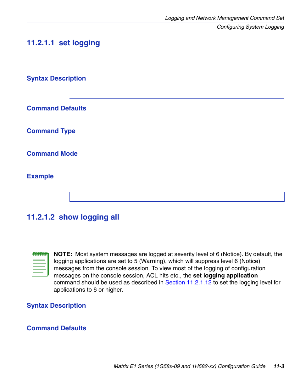 1 set logging, 2 show logging all, Set logging -3 | Show logging all -3, Section 11.2.1.1, Section 11.2.1.2 | Enterasys Networks 1G58x-09 User Manual | Page 473 / 808