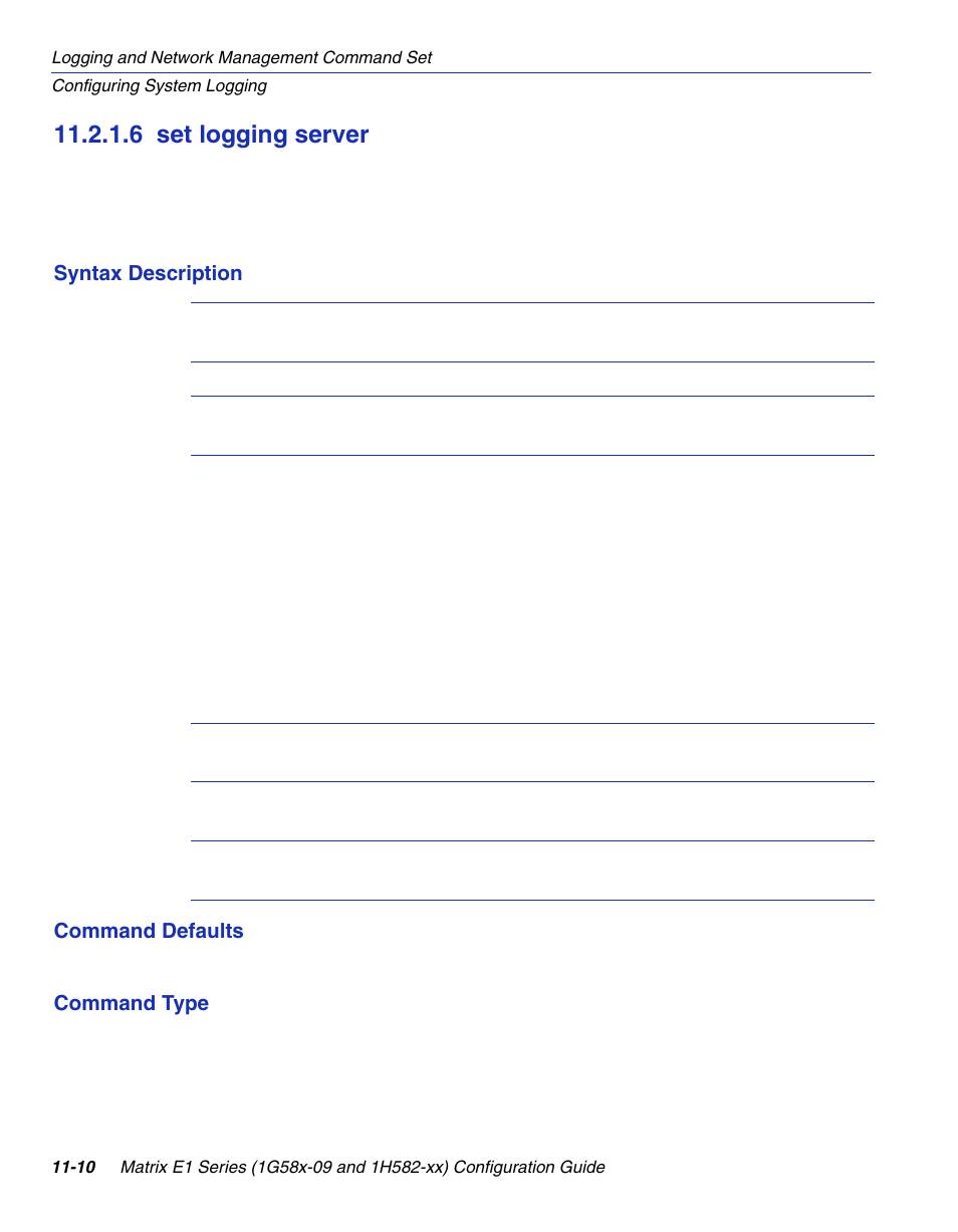 6 set logging server, Set logging server -10, Section 11.2.1.6 | Command, refer to | Enterasys Networks 1G58x-09 User Manual | Page 480 / 808