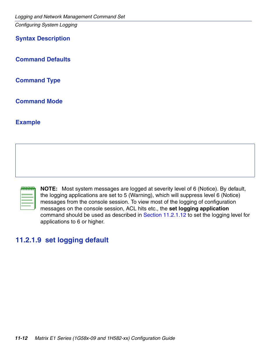 9 set logging default, Set logging default -12, Section 11.2.1.9 | Enterasys Networks 1G58x-09 User Manual | Page 482 / 808
