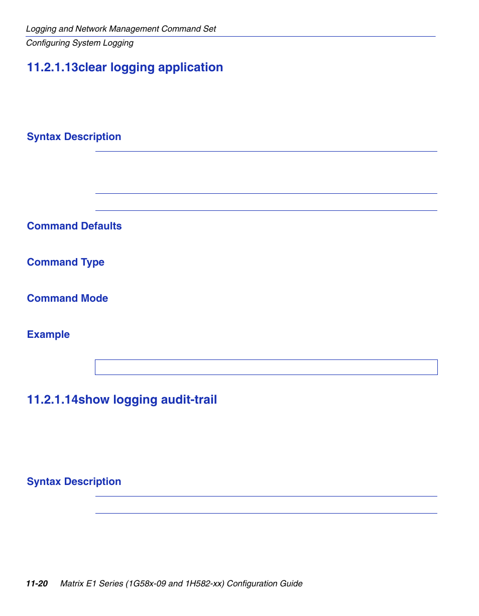 13 clear logging application, 14 show logging audit-trail, Clear logging application -20 | Show logging audit-trail -20, Section 11.2.1.13, Section 11.2.1.14, 13clear logging application, 14show logging audit-trail | Enterasys Networks 1G58x-09 User Manual | Page 490 / 808