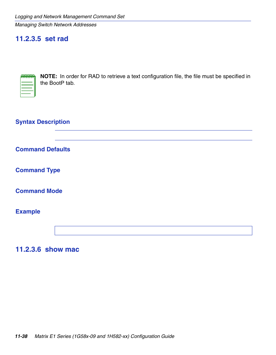 5 set rad, 6 show mac, Set rad -38 | Show mac -38, Section 11.2.3.5, Section 11.2.3.6 | Enterasys Networks 1G58x-09 User Manual | Page 508 / 808