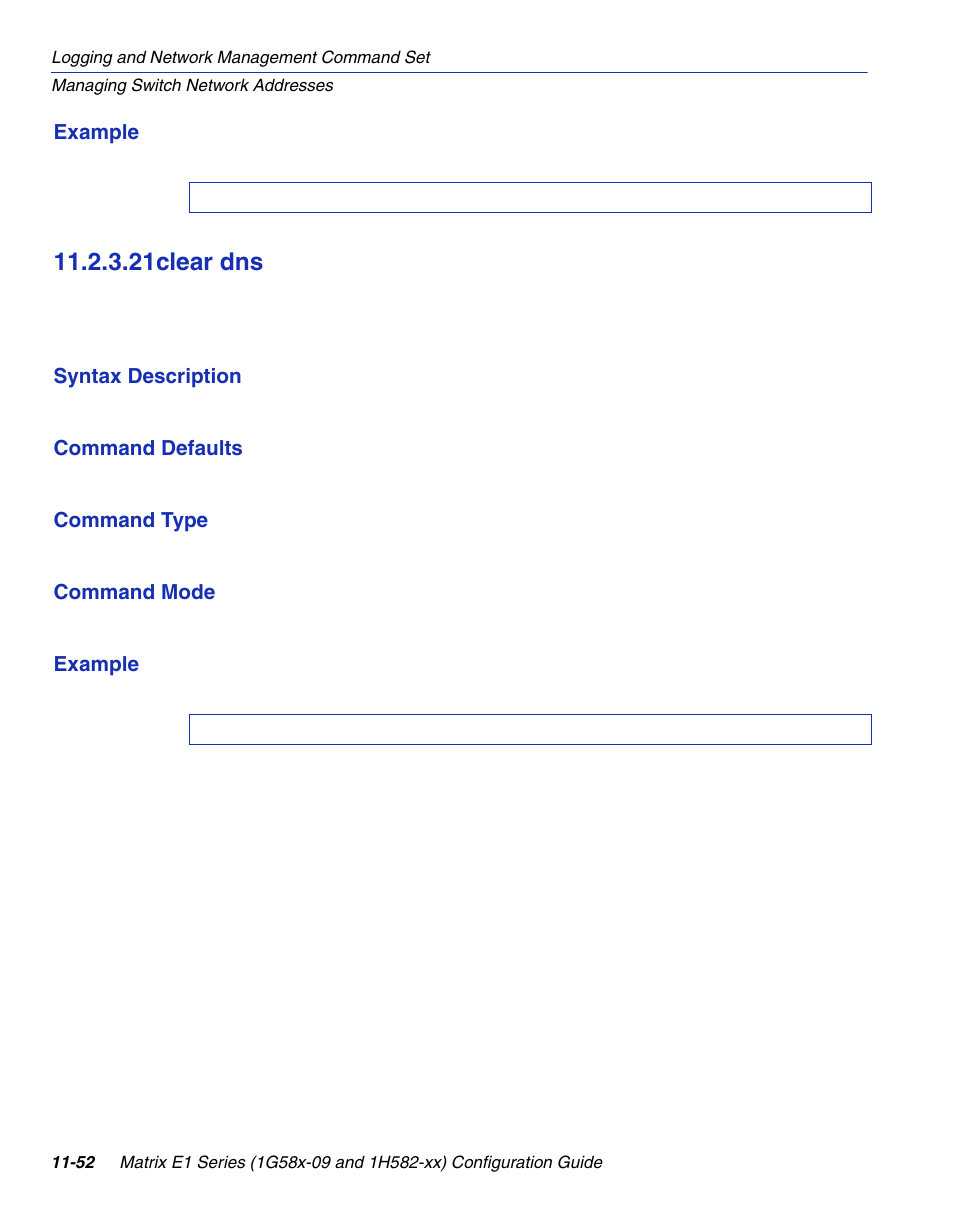 21 clear dns, Clear dns -52, Clear dns | Section 11.2.3.21, 21clear dns | Enterasys Networks 1G58x-09 User Manual | Page 522 / 808