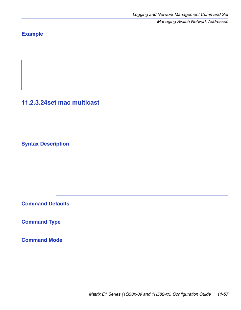 24 set mac multicast, Set mac multicast -57, Section 11.2.3.24 | 24set mac multicast | Enterasys Networks 1G58x-09 User Manual | Page 527 / 808