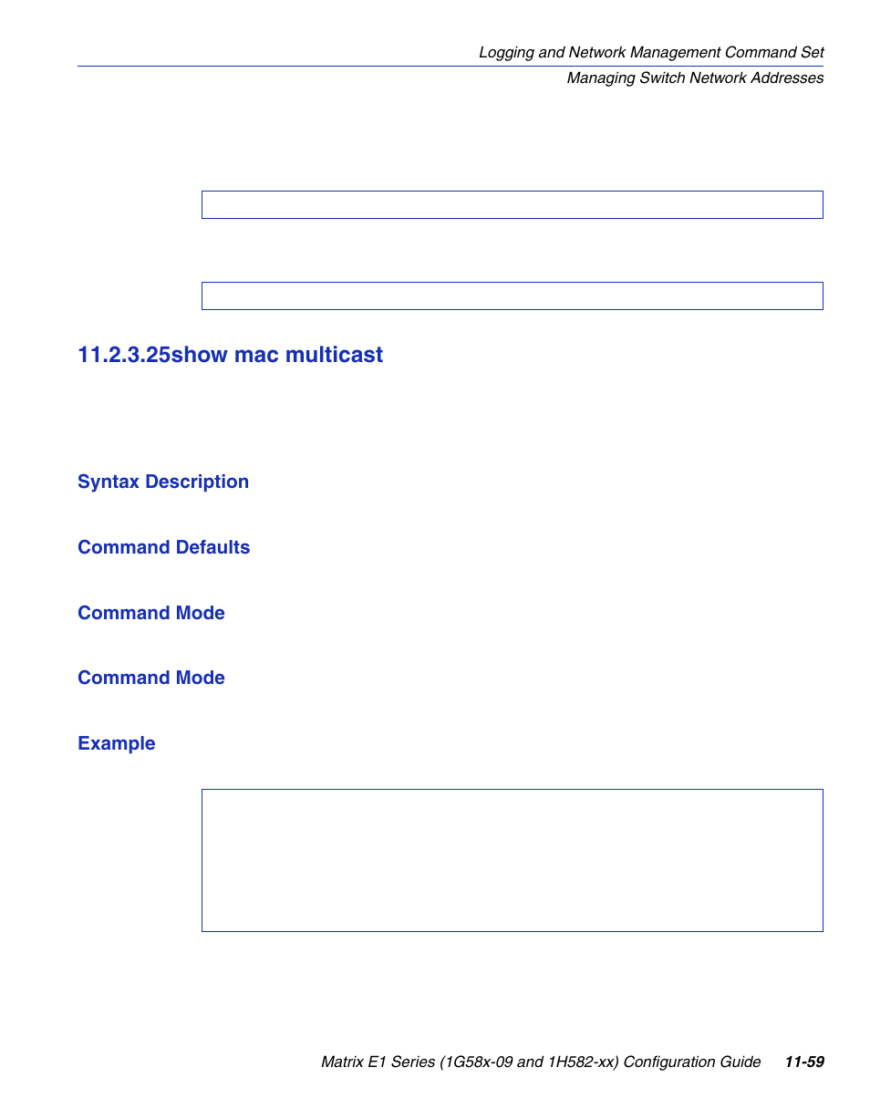 25 show mac multicast, Show mac multicast -59, Section 11.2.3.25 | 25show mac multicast | Enterasys Networks 1G58x-09 User Manual | Page 529 / 808