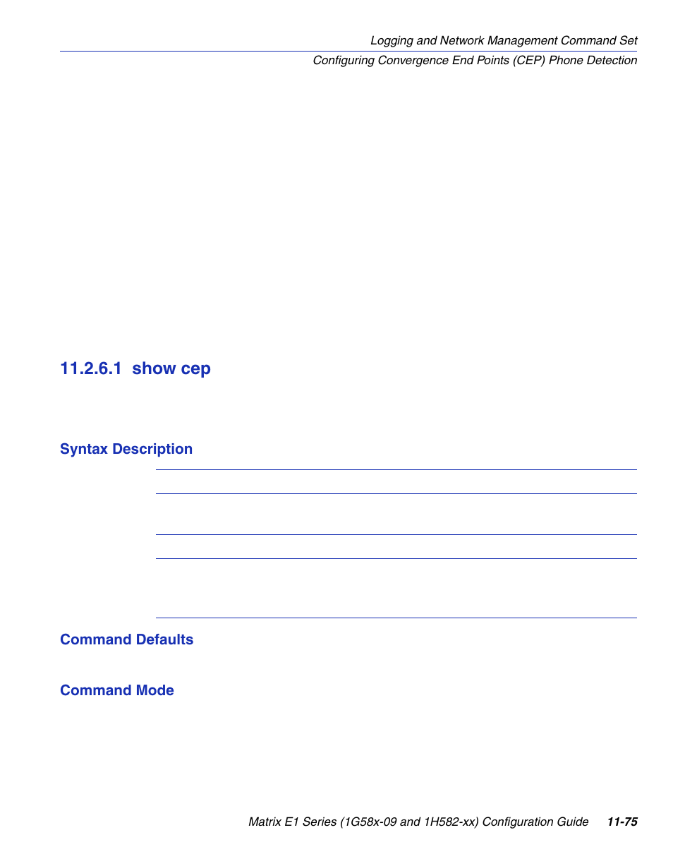 1 show cep, Show cep -75, Section 11.2.6.1 | Enterasys Networks 1G58x-09 User Manual | Page 545 / 808