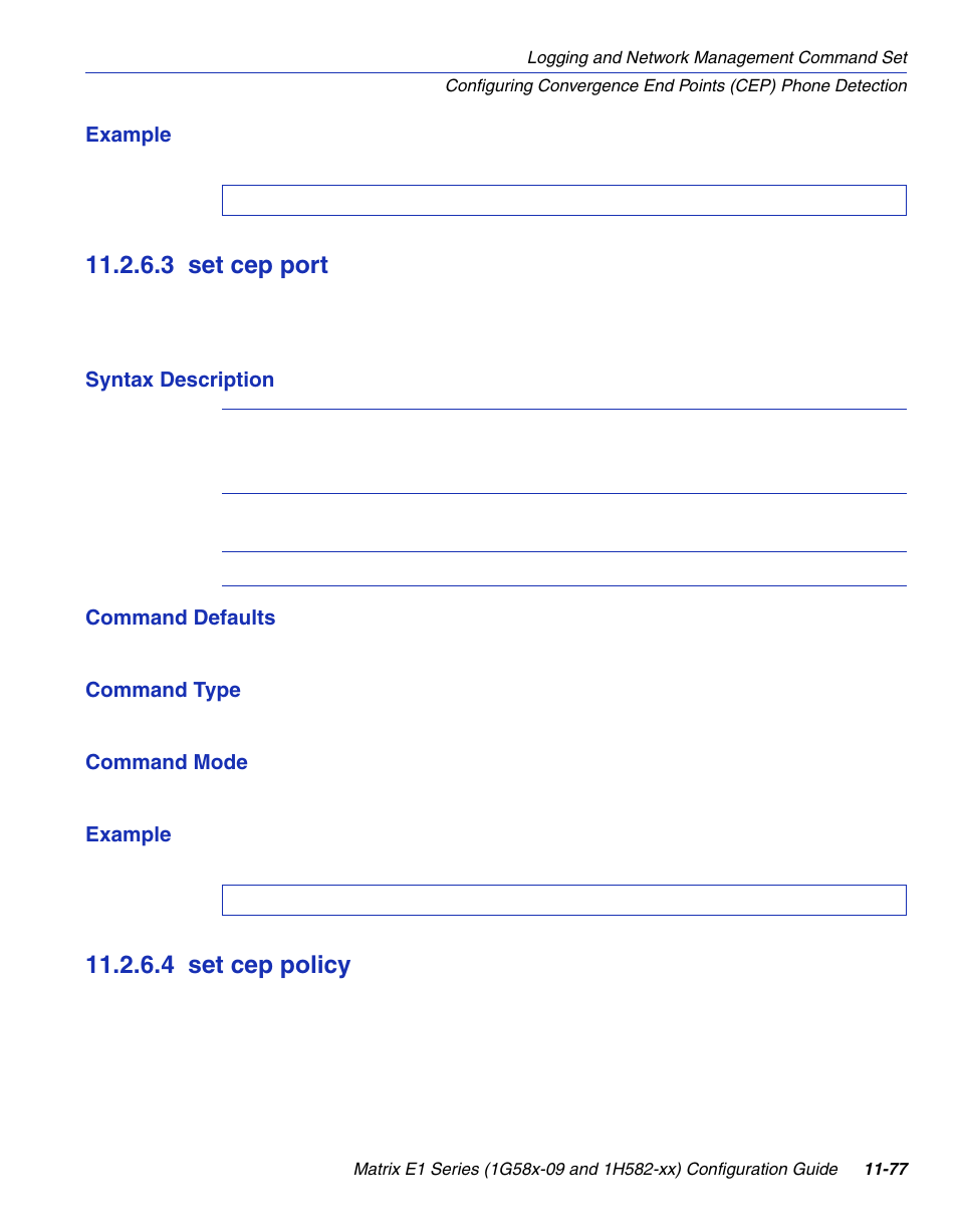 3 set cep port, 4 set cep policy, Set cep port -77 | Set cep policy -77, P port, Section 11.2.6.3, Section 11.2.6.4 | Enterasys Networks 1G58x-09 User Manual | Page 547 / 808