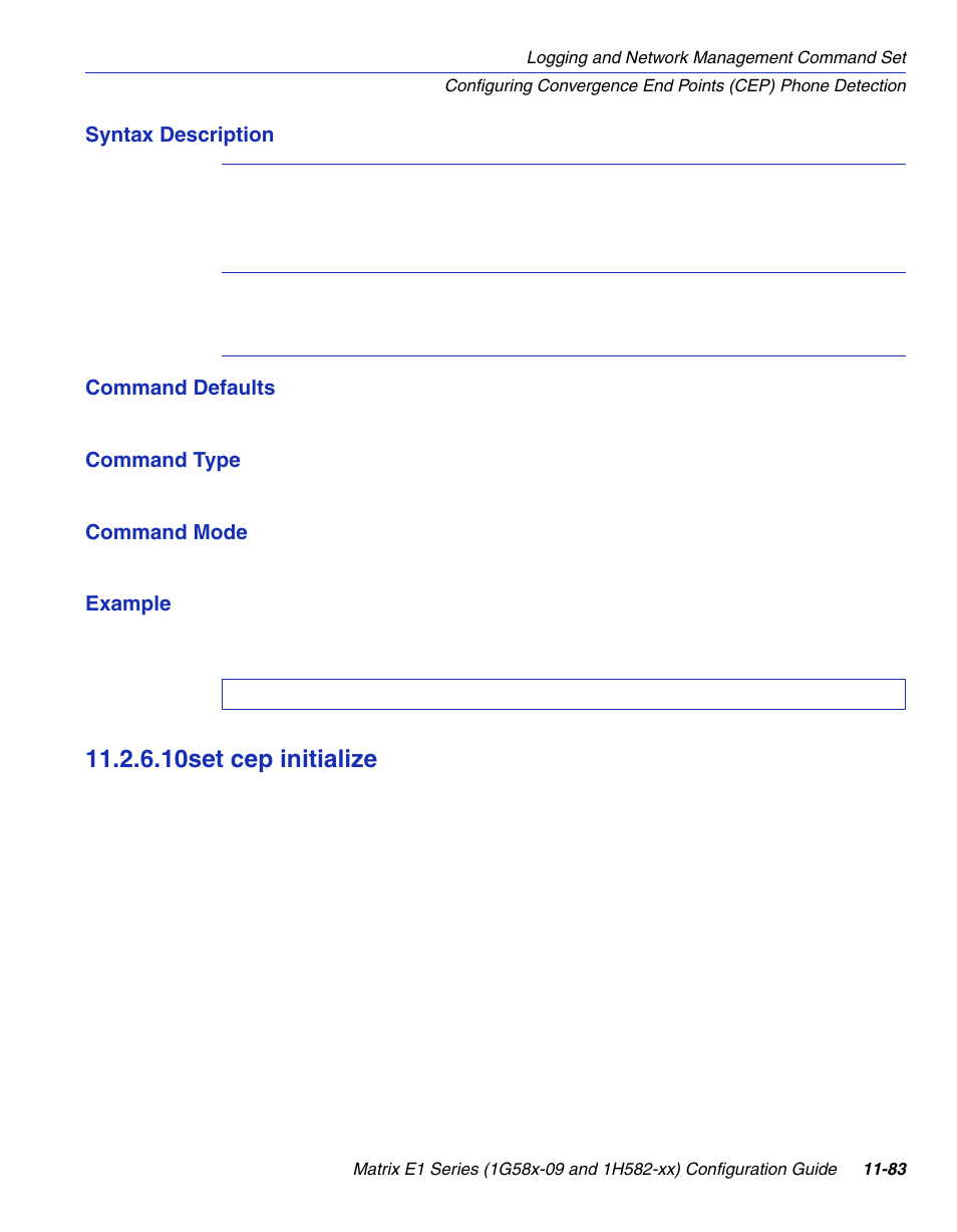 10 set cep initialize, Set cep initialize -83, Section 11.2.6.10 | 10set cep initialize | Enterasys Networks 1G58x-09 User Manual | Page 553 / 808