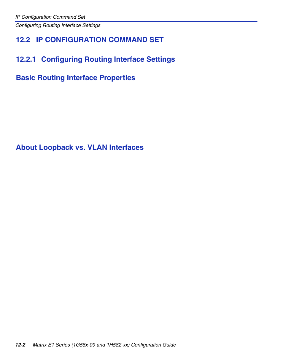 2 ip configuration command set, 1 configuring routing interface settings, Ip configuration command set -2 12.2.1 | Configuring routing interface settings -2 | Enterasys Networks 1G58x-09 User Manual | Page 558 / 808