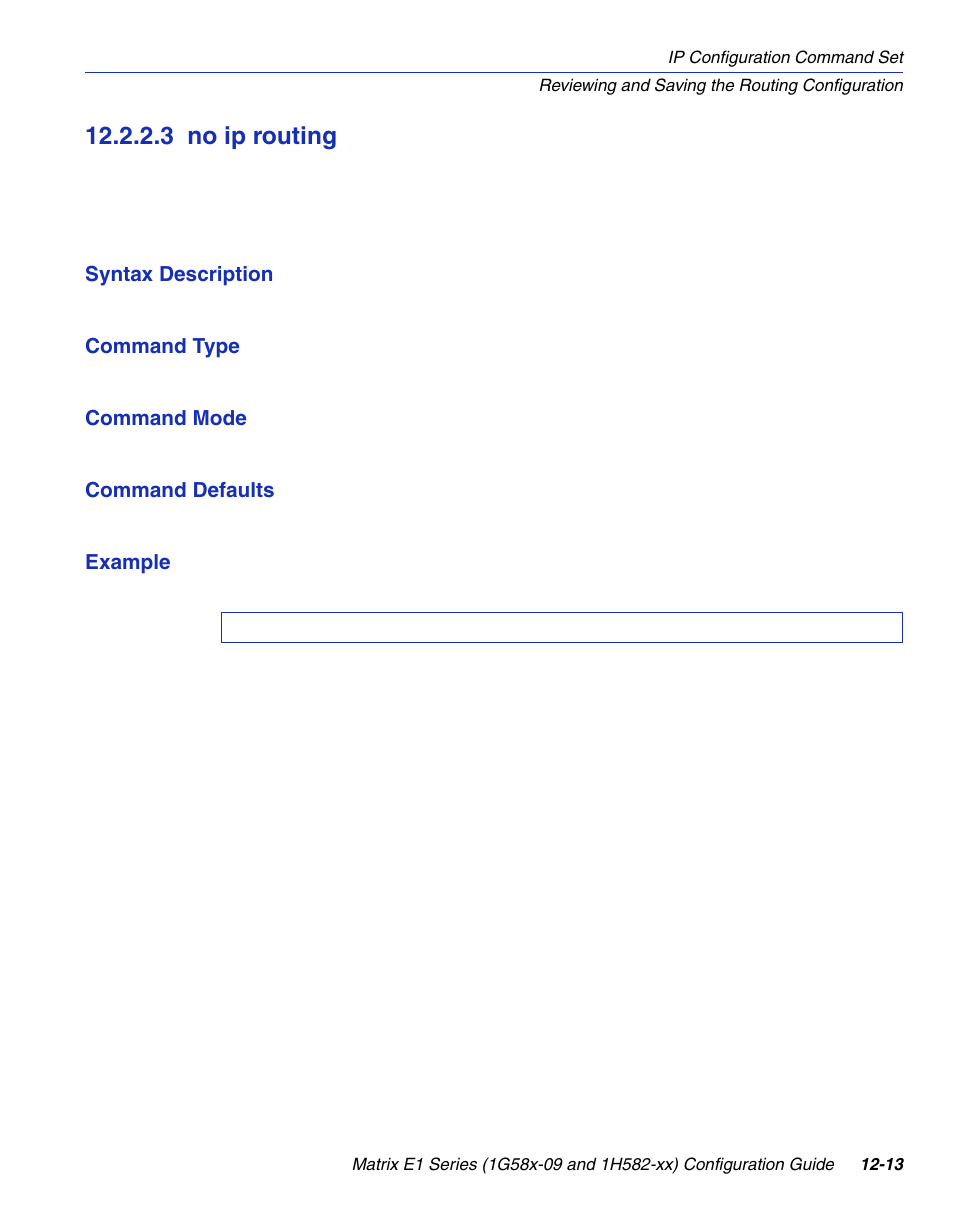 3 no ip routing, No ip routing -13, No ip routing | Section 12.2.2.3 | Enterasys Networks 1G58x-09 User Manual | Page 569 / 808