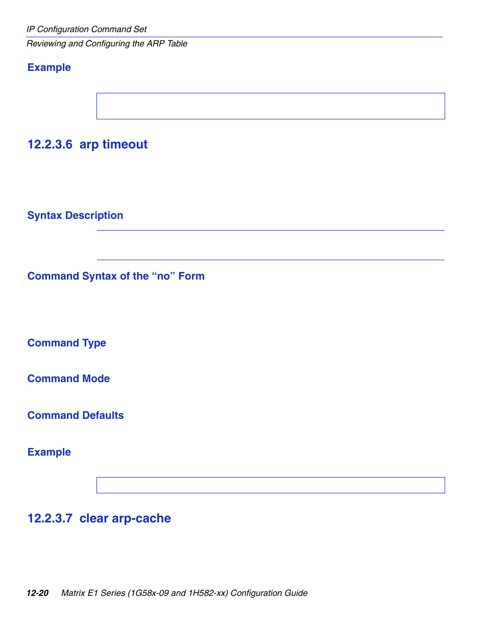 6 arp timeout, 7 clear arp-cache, Arp timeout -20 | Clear arp-cache -20, Section 12.2.3.6, Section 12.2.3.7 | Enterasys Networks 1G58x-09 User Manual | Page 576 / 808