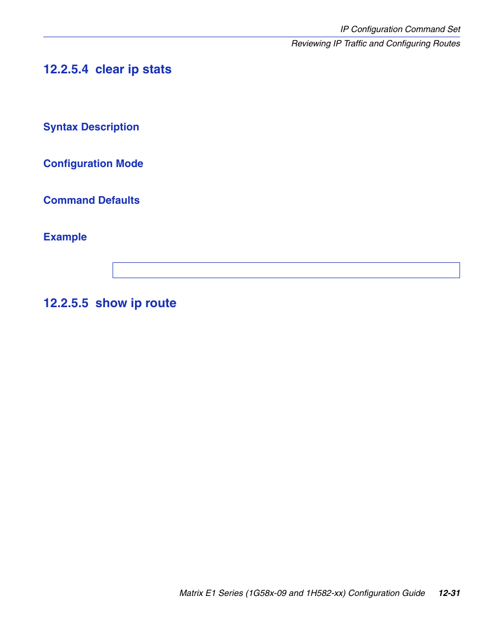 4 clear ip stats, 5 show ip route, Clear ip stats -31 | Show ip route -31, Section 12.2.5.4, Section 12.2.5.5 | Enterasys Networks 1G58x-09 User Manual | Page 587 / 808