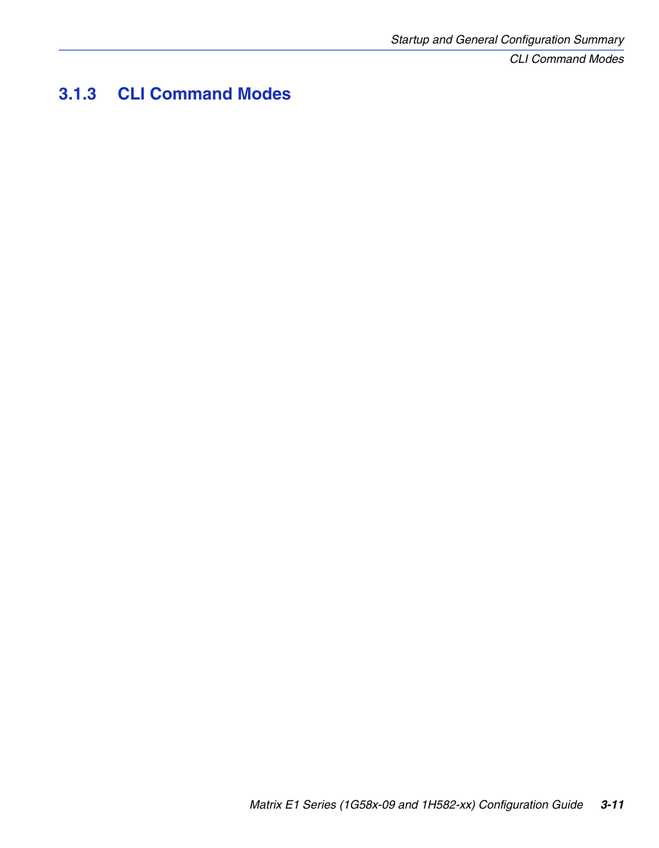 3 cli command modes, Cli command modes -11 | Enterasys Networks 1G58x-09 User Manual | Page 59 / 808