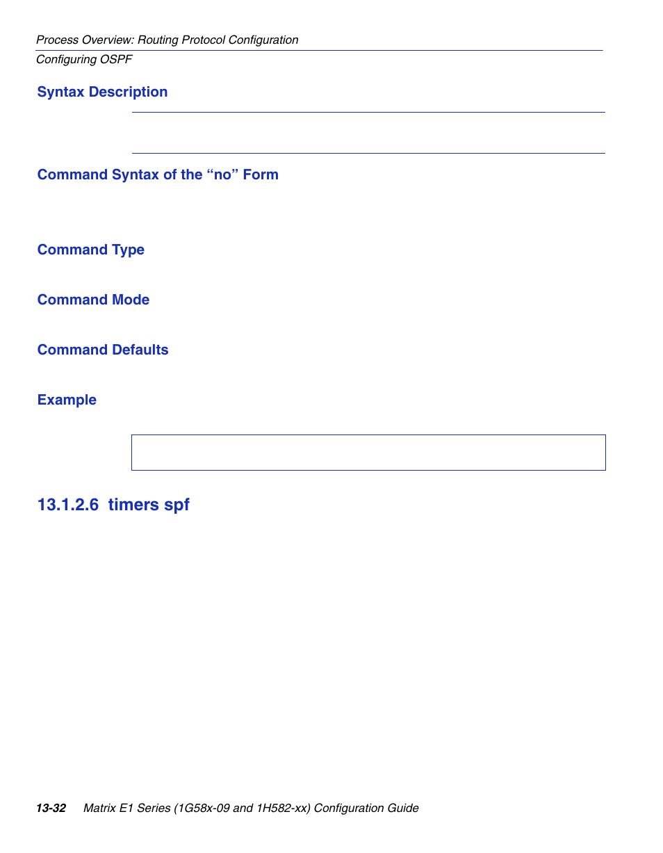 6 timers spf, Timers spf -32, S spf | Section 13.1.2.6 | Enterasys Networks 1G58x-09 User Manual | Page 626 / 808