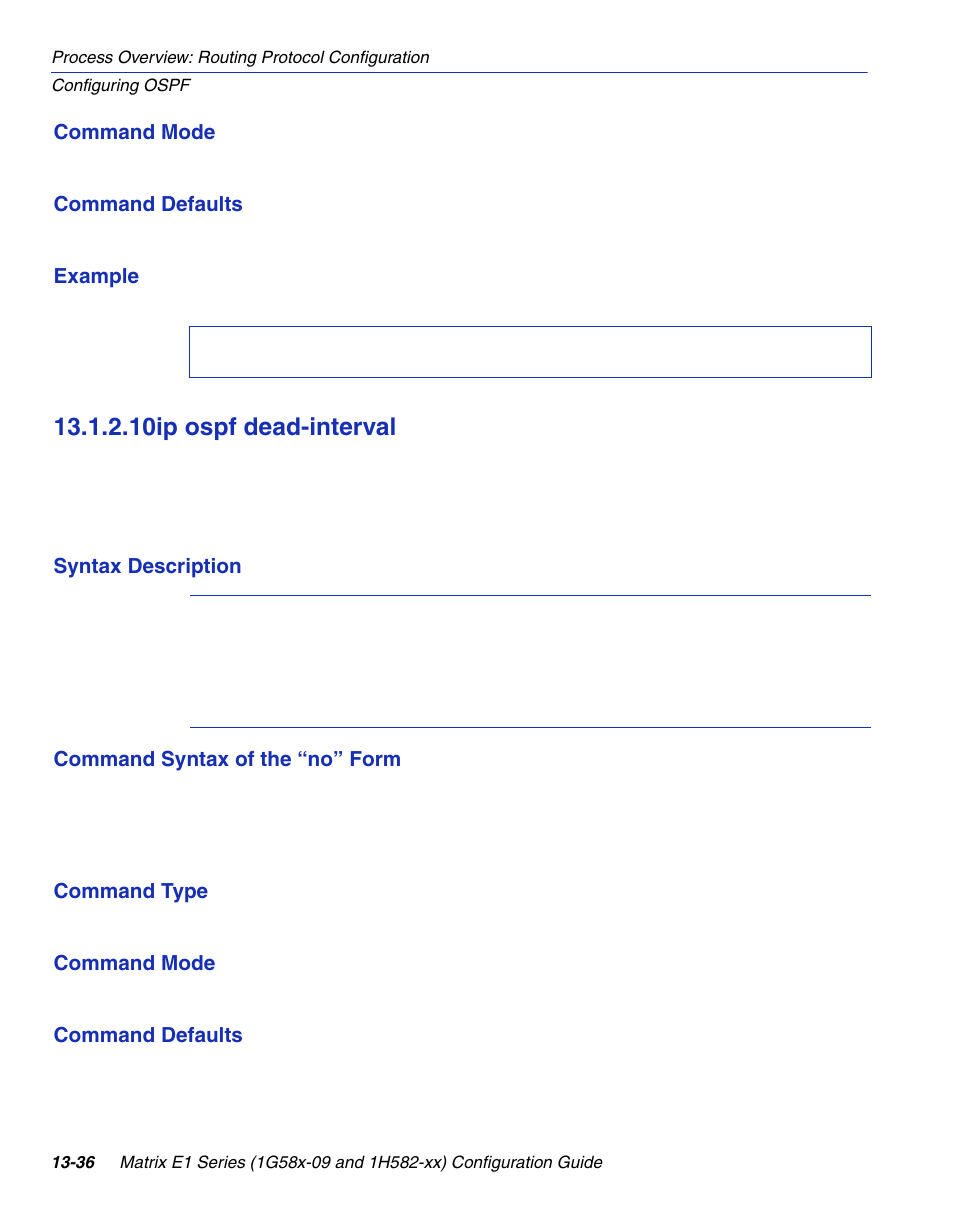 10 ip ospf dead-interval, Ip ospf dead-interval -36, Section 13.1.2.10 | 10ip ospf dead-interval | Enterasys Networks 1G58x-09 User Manual | Page 630 / 808
