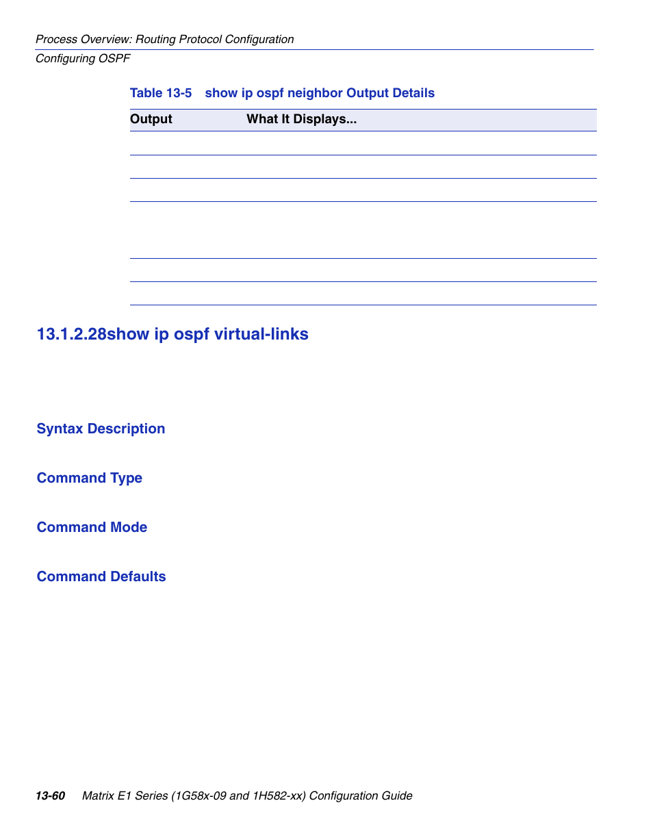 28 show ip ospf virtual-links, Show ip ospf virtual-links -60, Show ip ospf neighbor output details | Section 13.1.2.28, 28show ip ospf virtual-links | Enterasys Networks 1G58x-09 User Manual | Page 654 / 808