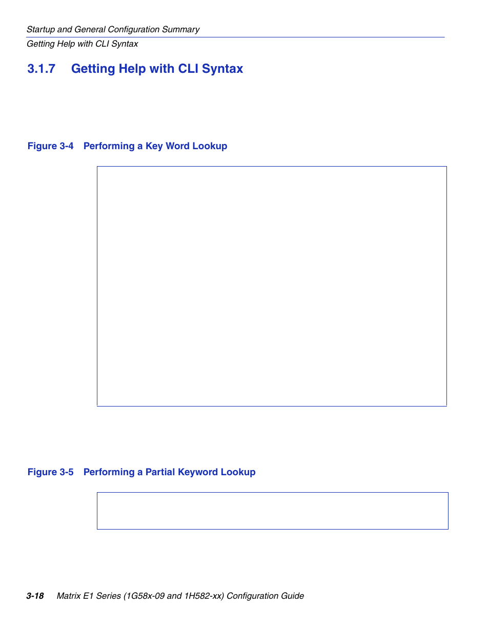 7 getting help with cli syntax, Getting help with cli syntax -18, Performing a key word lookup | Performing a partial keyword lookup | Enterasys Networks 1G58x-09 User Manual | Page 66 / 808