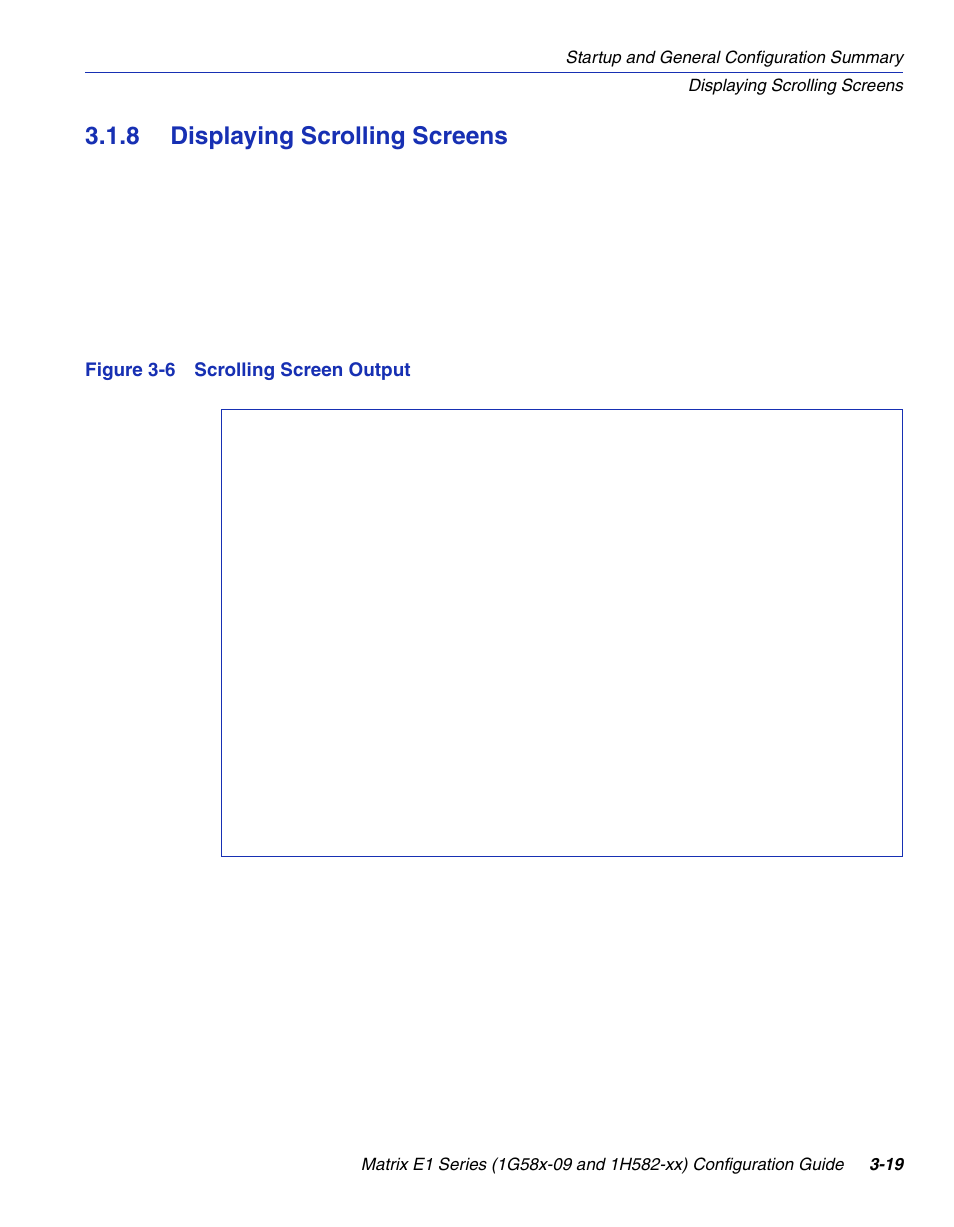 8 displaying scrolling screens, Displaying scrolling screens -19, Scrolling screen output | Enterasys Networks 1G58x-09 User Manual | Page 67 / 808