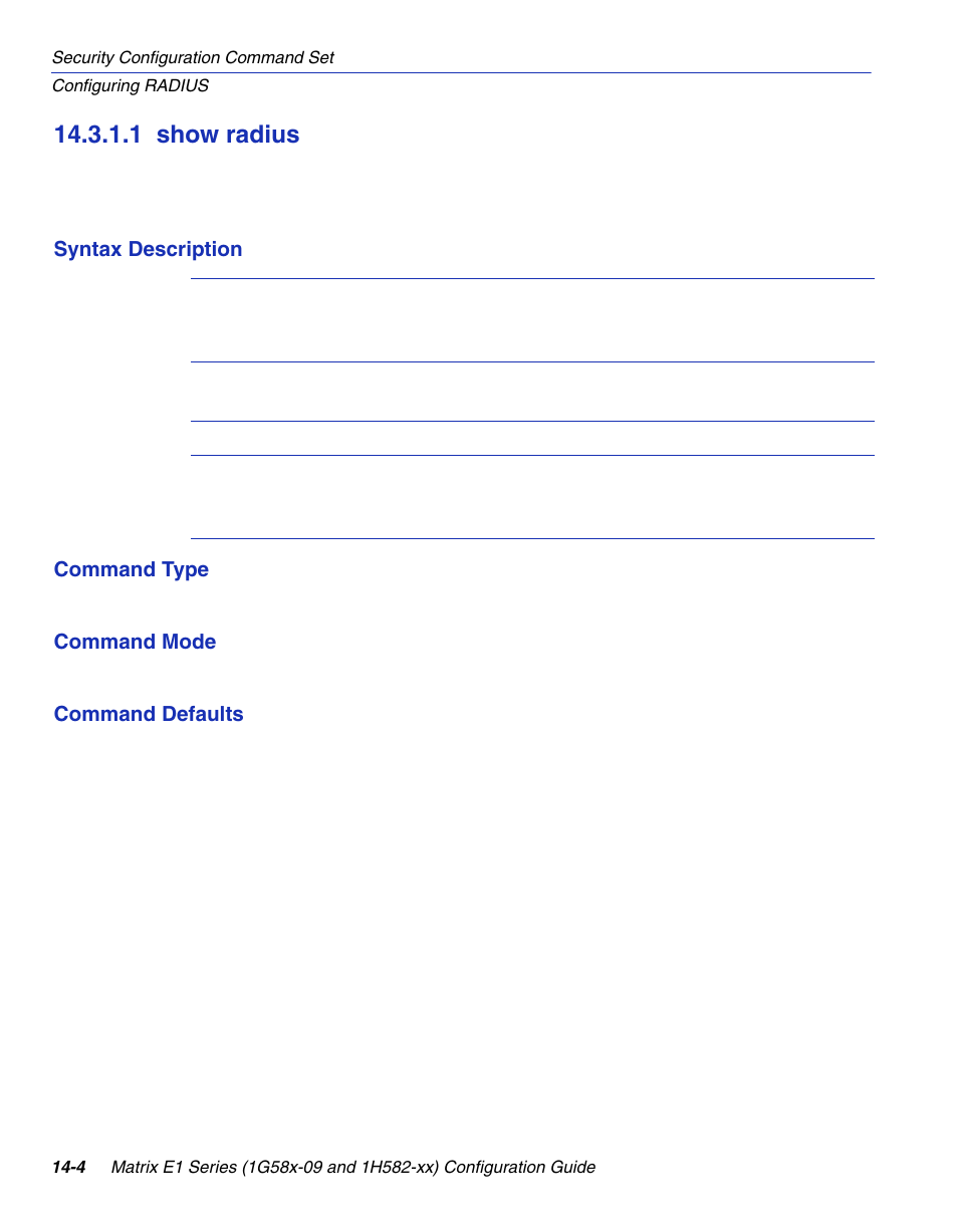 1 show radius, Show radius -4, Section 14.3.1.1 | Enterasys Networks 1G58x-09 User Manual | Page 686 / 808
