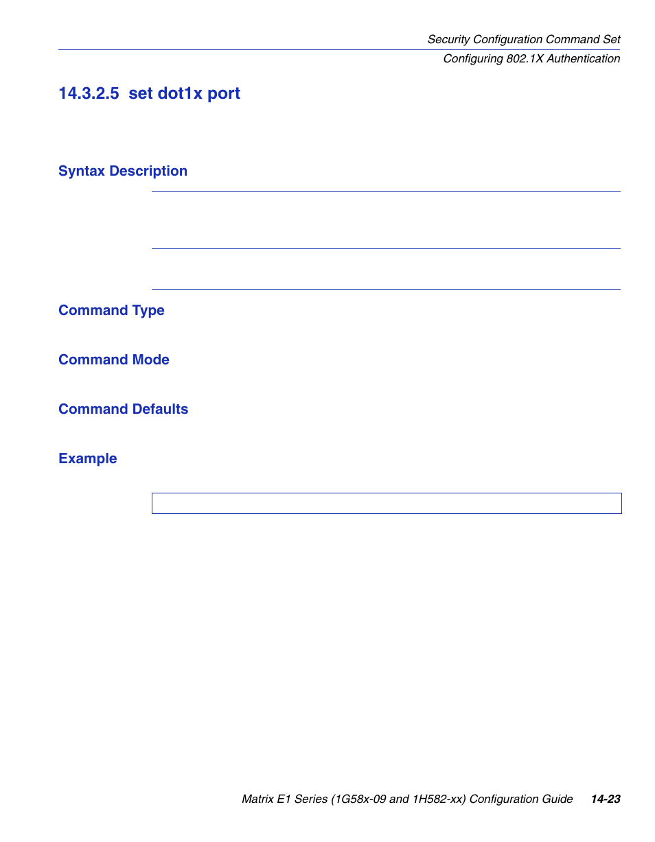 5 set dot1x port, Set dot1x port -23, Section 14.3.2.5 | Enterasys Networks 1G58x-09 User Manual | Page 705 / 808