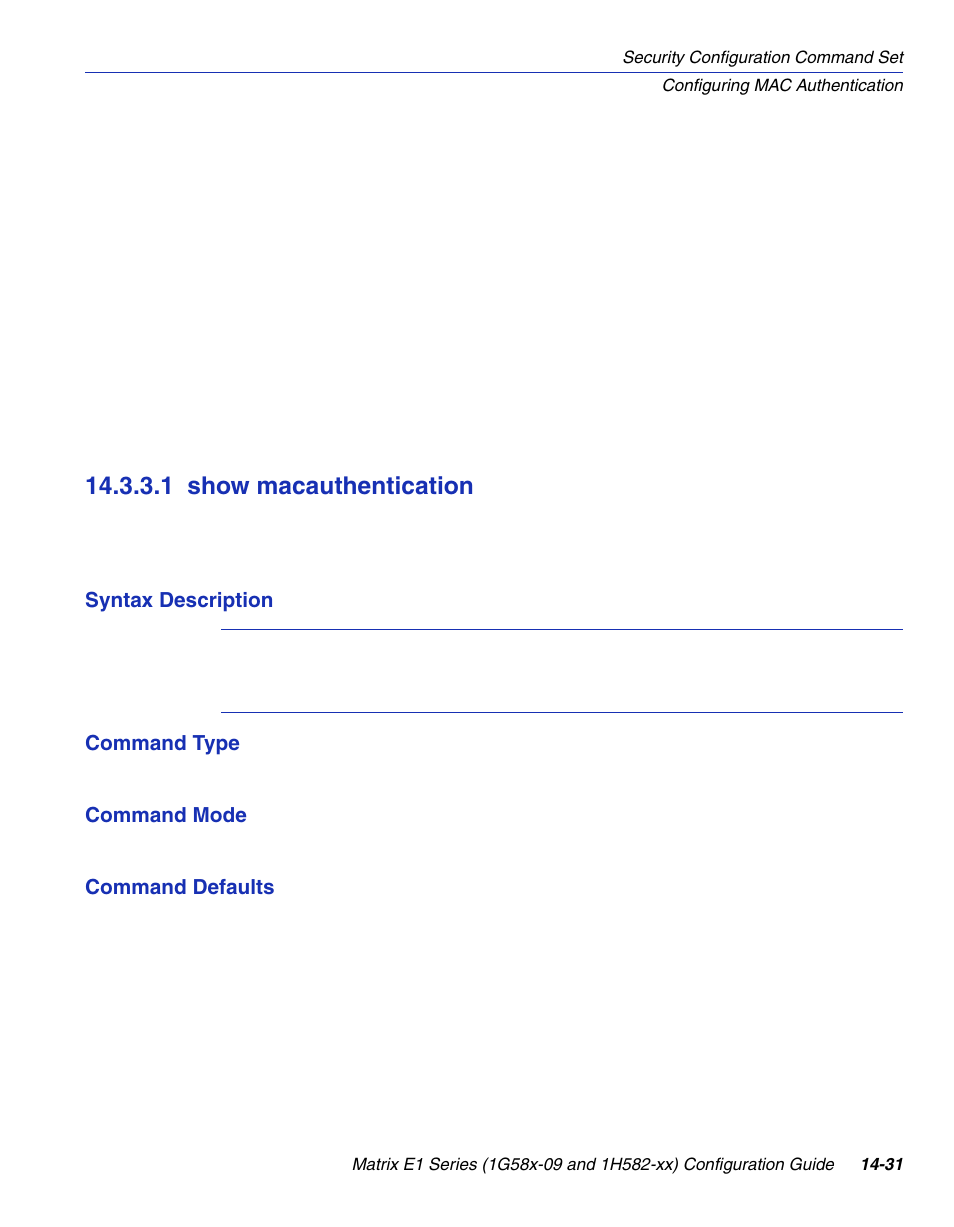 1 show macauthentication, Show macauthentication -31, Section 14.3.3.1 | Enterasys Networks 1G58x-09 User Manual | Page 713 / 808