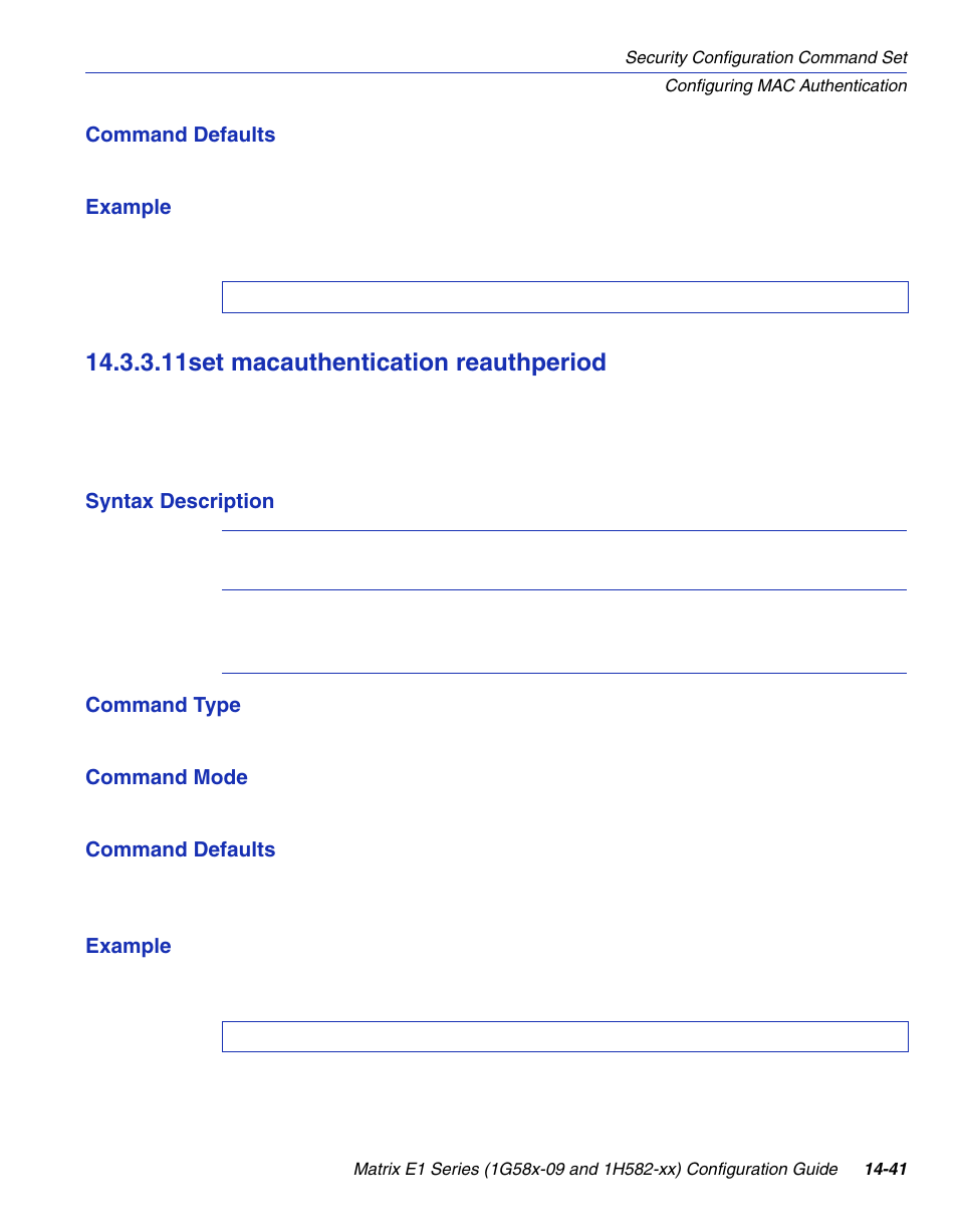 11 set macauthentication reauthperiod, Set macauthentication reauthperiod -41, Section 14.3.3.11 | 11set macauthentication reauthperiod | Enterasys Networks 1G58x-09 User Manual | Page 723 / 808