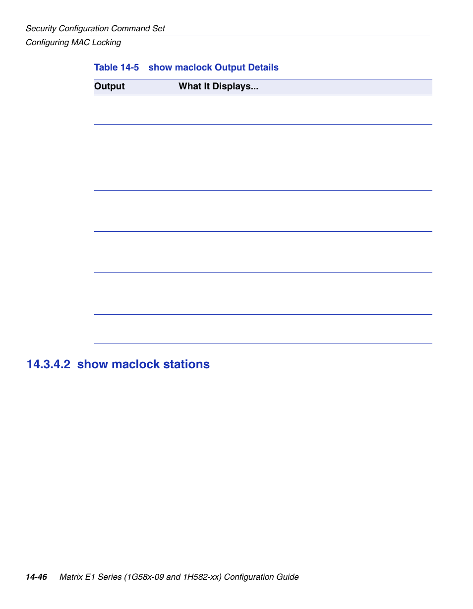 2 show maclock stations, Show maclock stations -46, Show maclock output details | Section 14.3.4.2 | Enterasys Networks 1G58x-09 User Manual | Page 728 / 808