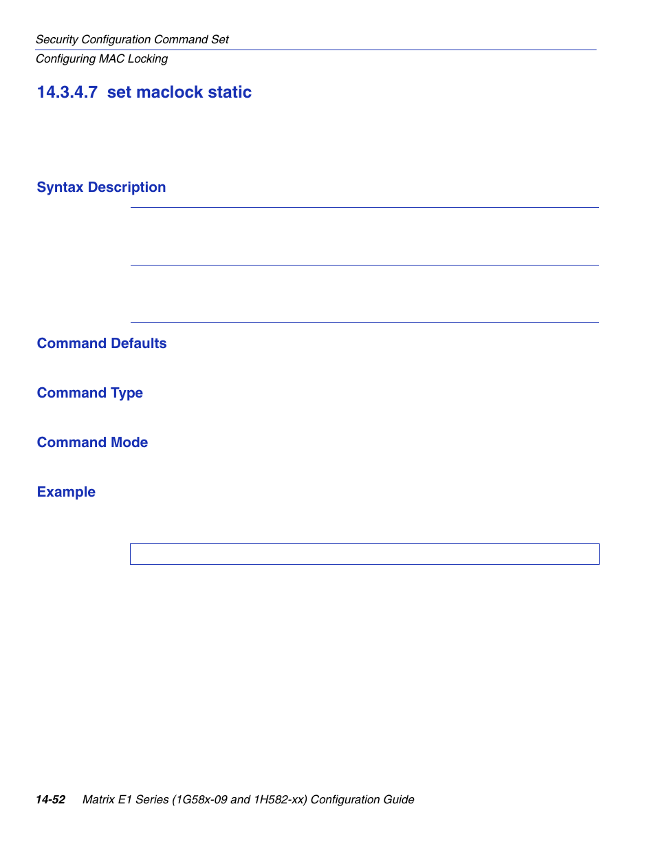 7 set maclock static, Set maclock static -52, Section 14.3.4.7 | Enterasys Networks 1G58x-09 User Manual | Page 734 / 808