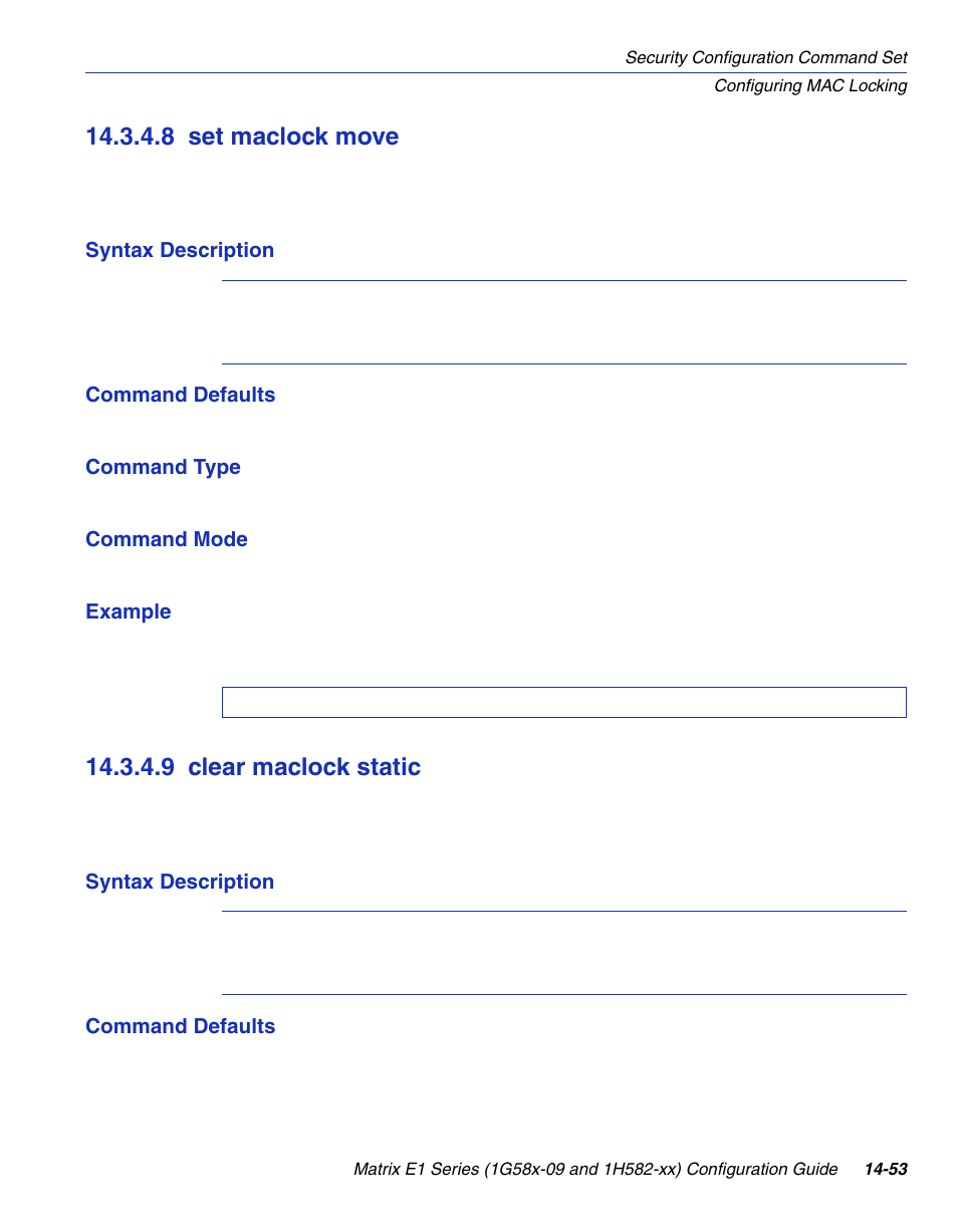 8 set maclock move, 9 clear maclock static, Set maclock move -53 | Clear maclock static -53, Section 14.3.4.8, Section 14.3.4.9 | Enterasys Networks 1G58x-09 User Manual | Page 735 / 808