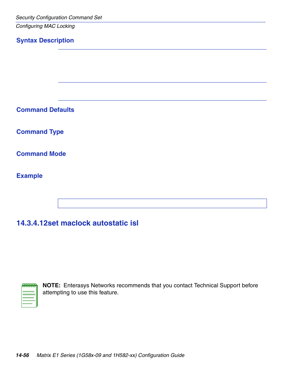 12 set maclock autostatic isl, Set maclock autostatic isl -56, Set maclock autostatic isl | Section 14.3.4.12, 12set maclock autostatic isl | Enterasys Networks 1G58x-09 User Manual | Page 738 / 808