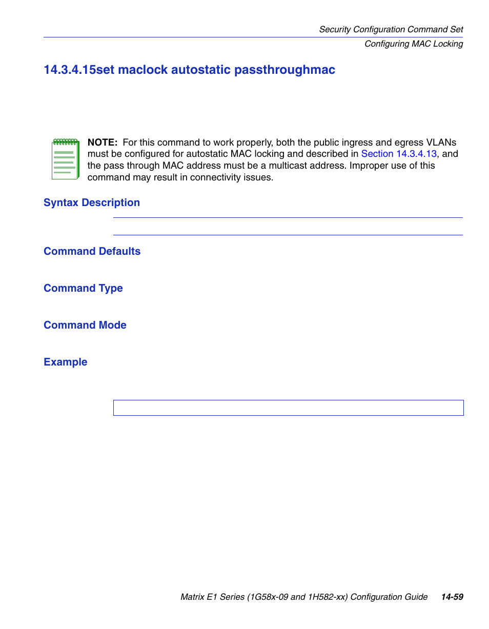 15 set maclock autostatic passthroughmac, Set maclock autostatic passthroughmac -59, Section 14.3.4.15 | 15set maclock autostatic passthroughmac | Enterasys Networks 1G58x-09 User Manual | Page 741 / 808