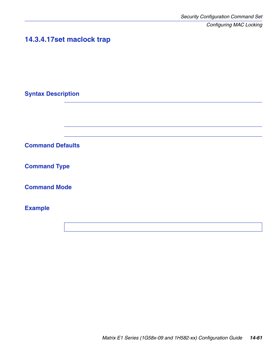 17 set maclock trap, Set maclock trap -61, Section 14.3.4.17 | 17set maclock trap | Enterasys Networks 1G58x-09 User Manual | Page 743 / 808