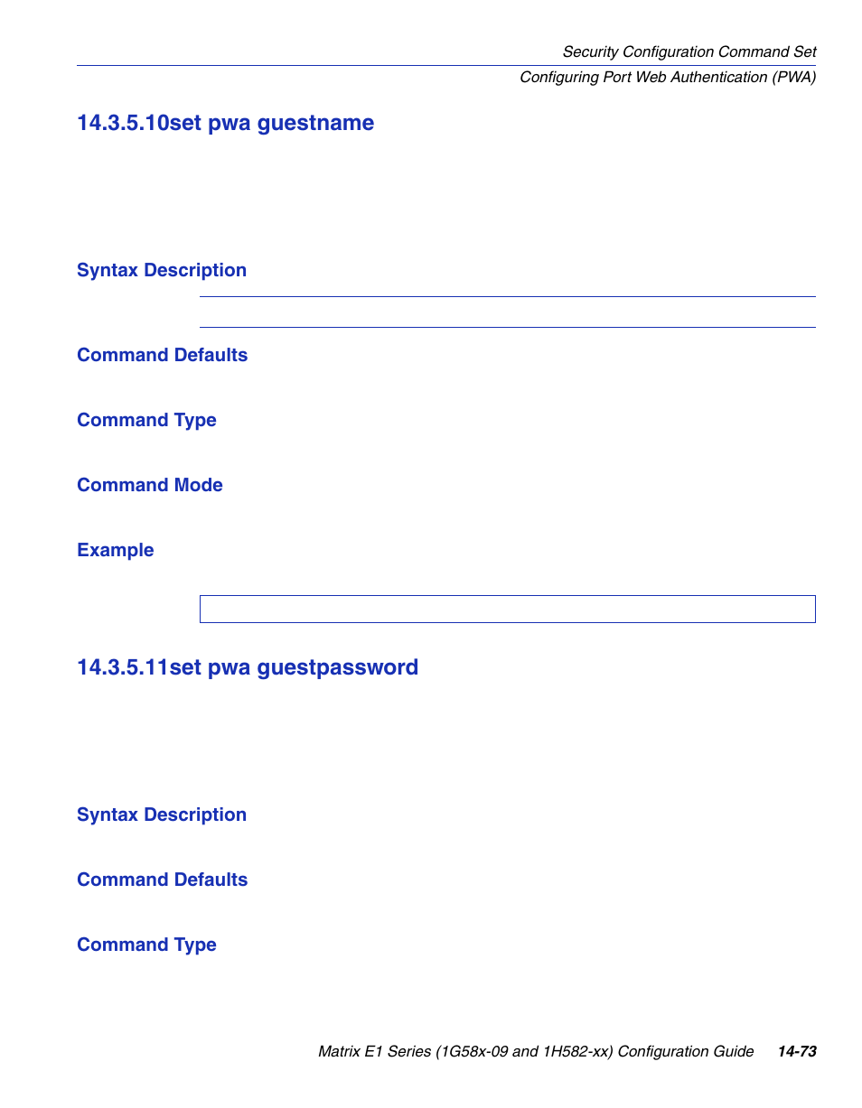 10 set pwa guestname, 11 set pwa guestpassword, Set pwa guestname -73 | Set pwa guestpassword -73, Section 14.3.5.10, Section 14.3.5.11, 10set pwa guestname, 11set pwa guestpassword | Enterasys Networks 1G58x-09 User Manual | Page 755 / 808