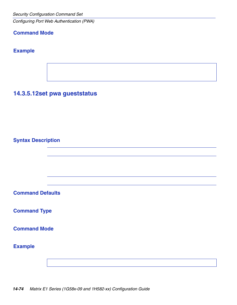 12 set pwa gueststatus, Set pwa gueststatus -74, Section 14.3.5.12 | 12set pwa gueststatus | Enterasys Networks 1G58x-09 User Manual | Page 756 / 808